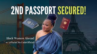 2nd Passport Secured From the Bay Area to Paris with Latrice  Black women expats [upl. by Nylahsoj971]