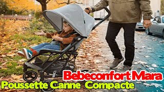 Bébé Confort Mara Poussette Canne Ultra Compacte Jusquà 22 kg [upl. by Emylee]