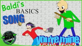 Baldis Basics Song  Youre Mine  Virtual PianoRoblox Piano SHEETS INCLUDED [upl. by Bryn903]