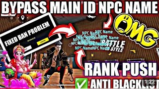 OB46 NPC NAME‼️NPC NAME FREE FIRE‼️FREE FIRE NPC NAME CONFIG FILE‼️NPC NAME‼️ANTI BLACKLIST NPC NAME [upl. by Severen273]