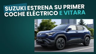 SUZUKI estrena su primer coche eléctrico e Vitara [upl. by Singh]