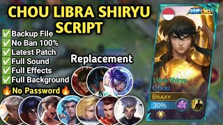 Script Skin Chou Libra Shiryu No Password  Replace All  Full Effect Voice  Patch Terbaru  MLBB [upl. by Terle]