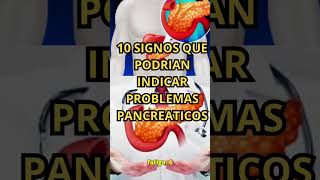 10 SIGNOS QUE PODRIAN INDICAR PROBLEMAS PANCREATICOS [upl. by Togram100]