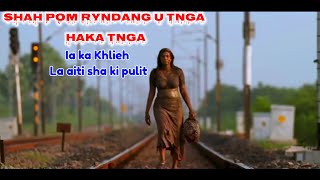 Shah Pom Ryndang U Tnga haka Tnga Odela Railway Station Movie Explained in Khasi [upl. by Seften]