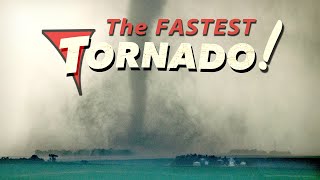 FASTEST MOVING TORNADO  New World Record [upl. by Arola]