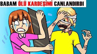 Kardeşim Canlandı Babam Bunu Nasıl Yaptı  Garip Hikaye Hikayem Bitmedi [upl. by Eecak426]