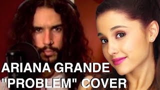 Ariana Grande  Problem  Ten Second Songs 20 Style Cover [upl. by Urbannai]