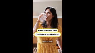 How To Break Free From Caffeine Addiction shorts [upl. by Shaer]