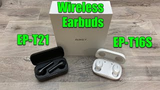 Aukey Wireless Earbuds EPT16S amp EPT21  Review [upl. by Suiravad]