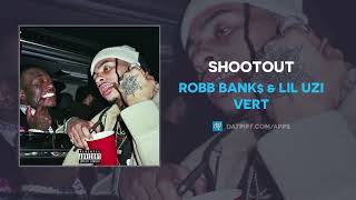 Robb Bank amp Lil Uzi Vert  SHOOTOUT AUDIO [upl. by Dnomyaw708]