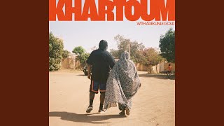 Khartoum [upl. by Enilrae]