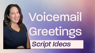 Professional Voicemail Greeting Script Ideas [upl. by Sivad379]