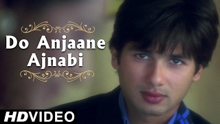 Do Anjaane Ajnabi  Video Song  Vivah  Shahid Kapoor And Amrita Rao  Hindi Romantic Songs [upl. by Bayly635]