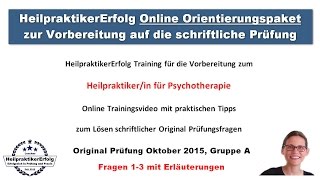 Heilpraktiker Psychotherapie schriftliche Prüfung Oktober 2015 Frage 13 mit Erläuterungen [upl. by Bigner]