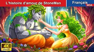 Lhistoire damour de StoneMan 👸 Contes De Fées 🌛 WOA  French Fairy Tales [upl. by Silrak]