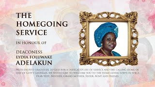 HOME GOING SERVICE OF DEACONESS LYDIA FOLUWAKE ADELAKUN  AUGUST 30 2024 [upl. by Lybis]