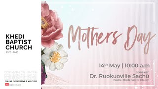 Mothers Day  Live at Khedi Baptist Church  1452023 [upl. by Neenej]