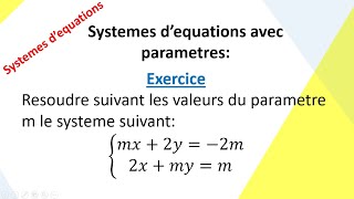 Système déquation linéaire avec paramètre résolution et discussion des cas [upl. by Cini]