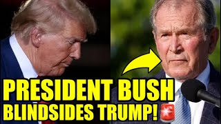 MAGA PANICS As President Bush Drops BOMBSHELL On Trump [upl. by Piggy]