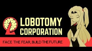 Lobotomy Corporation Monsters managed and unmanaged [upl. by Adnalay]