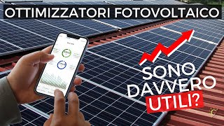 Potenziare la Resa del Fotovoltaico gli Ottimizzatori per Pannelli Fotovoltaici sono Utili [upl. by Einegue]