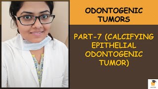 Calcifying Epithelial Odontogenic Tumor CEOT  Oral Pathology for BDS  MDS students  aspirants [upl. by Vincelette]