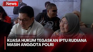 Kuasa Hukum Iptu Rudiana Ungkap Alasan Kliennya Tak Kunjung Muncul Harus Izin Atasan [upl. by Ettenot]