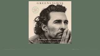 Greenlights by Matthew McConaughey read by Matthew McConaughey  audiobook excerpt [upl. by Erlewine756]