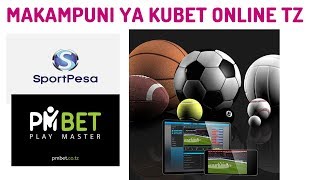 MAKAMPUNI BORA YA KUBET ONLINE TZ [upl. by Thaine]