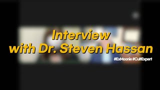 Interview with Dr Steven Hassan ExMoonie CultExpert [upl. by Nirrej]