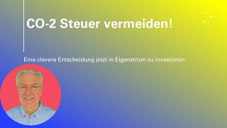 Der CO2 Steuer ein Schnäppchen schlagen  VERMEIDEN statt ZAHLEN [upl. by Ecarg]