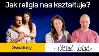 Jak religia nas kształtuje 1 z 2  328 [upl. by Whitney]