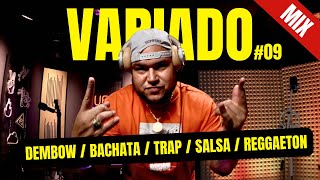 DEMBOW  BACHATA  TRAP  SALSA  REGGAETON MIX VARIADO 09 BY DJ SCUFF [upl. by Artek]