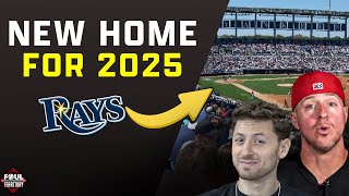 Rays will play at George M Steinbrenner Field in 2025  Foul Territory [upl. by Llyrehc]