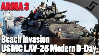 ARMA 3  Modern DDay  USMC Beachlanding w LAV25s [upl. by Harrak996]