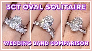 Wedding Band Comparison Try On amp 3ct Oval Diamond Engagement Ring [upl. by Namilus]