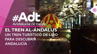 Andalucía de tarde  Experiencia de lujo y cultura en el tren AlAndalus por Andalucía [upl. by Eitsirc]