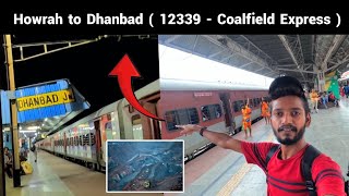 Coalfield Express Journey  Howrah To Dhanbad [upl. by Lavine]