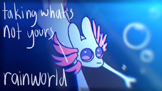 taking whats not yours RAINWORLD [upl. by Mushro]