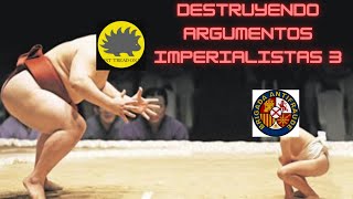 Destruyendo argumentos imperialistas 3 BrigadaAntifraude intenta rebatirme pero fracasa [upl. by Summers107]