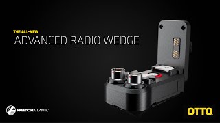 OTTO Advanced Radio Wedge [upl. by Maxentia]