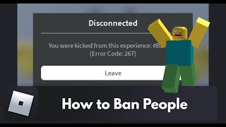 How to Ban People From Your Roblox Game Easy [upl. by Velleman]