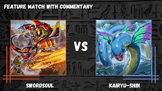 Swordsoul vs KairyuShin Locals Feature Match with Commentary YugiOh [upl. by Ylecara]