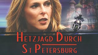 Hetzjagd durch St Petersburg  Ganzer Film Auf Deutsch  Bruce Boxleitner  Catherine Oxenberg [upl. by Alleram]