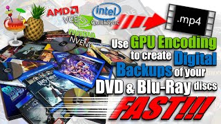 How to Make a Digital Backup Copy of DVD amp BluRay Discs FAST Using MakeMKV HandBrake amp GPU Encoding [upl. by Laehcim]