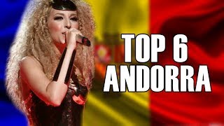 Andorra In Eurovision Top 6 Songs 20042009 [upl. by Zippora]