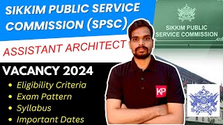 Sikkim Public Service Commission SPSC Architectural Assistant Vacancy 2024  Government Jobs spsc [upl. by Isoj]