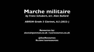 Marche militaire by Franz Schubert arr Alan Bullard ABRSM Clarinet Grade 5 [upl. by Acyssej]