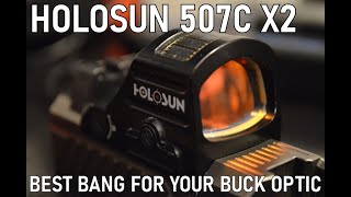 HOLOSUN 507C x2 The Best Overall Optic [upl. by Eissirk]