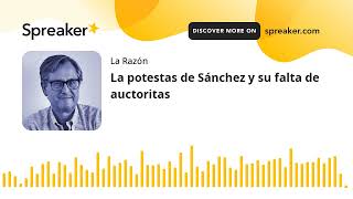 La potestas de Sánchez y su falta de auctoritas [upl. by Giusto]